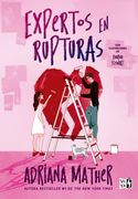 EXPERTOS EN RUPTURAS