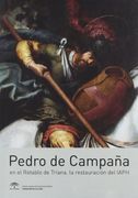 Pedro de campaña en el retablo de triana (la restauracion del iaph)