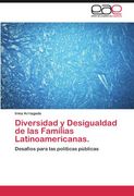 Diversidad y Desigualdad de las Familias Latinoamericanas.
