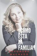 ¿cómo Está La Familia?