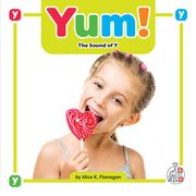 Yum! The Sound of y (Phonics Fun! ) (en Inglés)