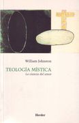 Teología Mística: La Ciencia del Amor
