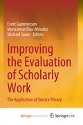 Improving the Evaluation of Scholarly Work (en Inglés)