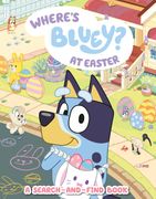 Where's Bluey? At Easter: A Search-and-Find Book