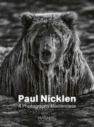 Paul Nicklen. A Photography Masterclass