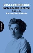 Cartas Desde la Cárcel: Correspondencia con Sophie Liebknecht (Ensayo)