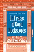 In Praise of Good Bookstores (en Inglés)