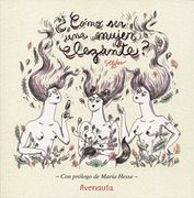 Cómo ser una Mujer Elegante?