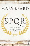Spqr. Una Historia de la Antigua Roma