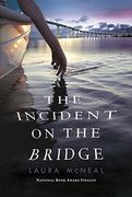 The Incident on the Bridge (en Inglés)