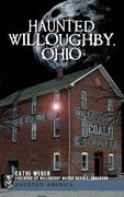 Haunted Willoughby, Ohio (en Inglés)