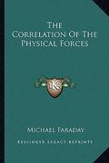 the correlation of the physical forces (en Inglés)