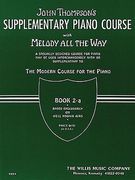 Melody All the Way - Book 2a: Later Elementary Level (en Inglés)