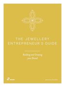 The Jewellery Entrepreneur's Guide: Building and Growing Your Brand (en Inglés)