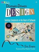 Domain-Driven Design: Tackling Complexity in the Heart of Software (en Inglés)