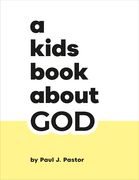 A Kids Book About god (en Inglés)