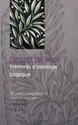 Oeuvres Completes Tome V: Elements d'Ideologie: Logique (in French)