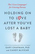 Holding on to Love After You've Lost a Baby 