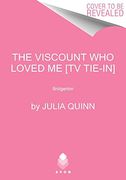 The Viscount who Loved me [tv Tie-In]: Bridgerton (Bridgertons, 2) (en Inglés)