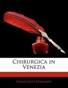 Chirurgica in Venezia (en Italiano)
