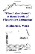 fire i' the blood: a handbook of figurative language (en Inglés)