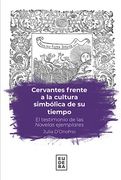 Cervantes Frente a la Cultura Simbolica de su Tiempo (in Spanish)