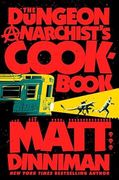 The Dungeon Anarchist's Cookbook (en Inglés)
