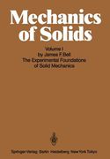 mechanics of solids: volume i: the experimental foundations of solid mechanics