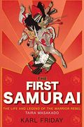 The First Samurai: The Life and Legend of the Warrior Rebel, Taira Masakado (en Inglés)