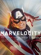 Marvelocity: The Marvel Comics art of Alex Ross (en Inglés)