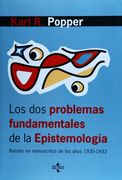 Los dos Problemas Fundamentales de la Epistemologia: Basado en ma Nuscritos de los Años 1930-1933