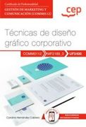 (Uf2400) Manual. Tecnicas de Diseño Grafico Corporativo. Gestion de Marketing y Comunicacion (Comm0112) (in Spanish)