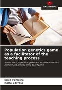Population Genetics Game as a Facilitator of the Teaching Process (en Inglés)