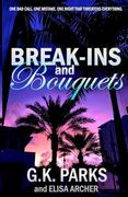 Break-Ins and Bouquets (Lexie Sarconi)