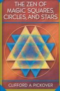 The zen of Magic Squares, Circles, and Stars: An Exhibition of Surprising Structures Across Dimensions 