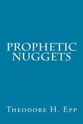 Prophetic Nuggets (en Inglés)