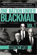 One Nation Under Blackmail. Vol. 1
