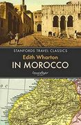 In Morocco (Stanfords Travel Classics) (en Inglés)