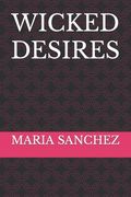 Wicked Desires (en Inglés)