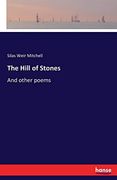 The Hill of Stones: And Other Poems (en Inglés)