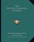 the written tradition of magic (en Inglés)