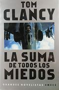 La Suma de Todos los Miedos (Spanish Edition)