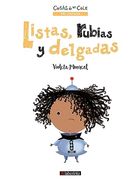 Listas, Rubias y Delgadas (Cosas de un Cole) (in Spanish)