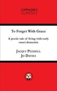 To Forget with Grace (en Inglés)