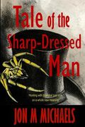 Tale of the Sharp-Dressed Man (en Inglés)