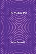 The Melting-Pot (en Inglés)