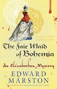 The Fair Maid of Bohemia (Nicholas Bracewell, 9)