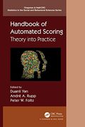 Handbook of Automated Scoring: Theory Into Practice (Chapman & Hall (en Inglés)