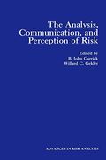 The Analysis, Communication, and Perception of Risk (en Inglés)