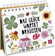 Das Glück Wartet Draußen (en Alemán)